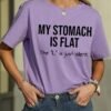 864195609b094f898617204fba9e6b16-1.jpg Women's My Stomach Is Flat The L Is Just Silent Funny Graphic Printing Text Letters Casual Loose Cotton T-Shirt