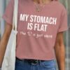 9f28d0bad5ce2288bc502fbcfe136d53-1.jpg Women's My Stomach Is Flat The L Is Just Silent Funny Graphic Printing Text Letters Casual Loose Cotton T-Shirt
